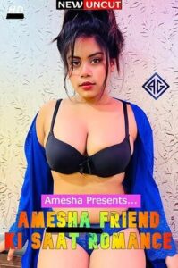 Read more about the article Amesha Friend 2022 Amesha App Hot Short Film 720p HDRip 150MB Download & Watch Online