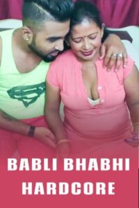 Read more about the article Babli Bhabhi Hardcore 2022 UNCUT Hot Short Film 720p HDRip 200MB Download & Watch Online