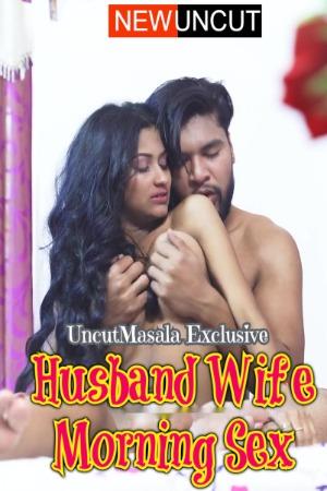 You are currently viewing Husband Wife Morning Sex 2022 UncutMasala Hot Short Film 720p HDRip 270MB Download & Watch Online