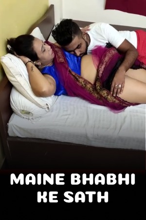 You are currently viewing Maina Bhabhi Ke Sath 2022 UNRATED Hot Short Film 720p HDRip 200MB Download & Watch Online