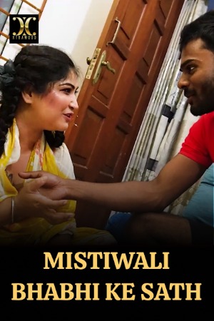 You are currently viewing Mistiwali Bhabhi Ke Sath 2022 Xtramood Hot Short Film 720p HDRip 270MB Download & Watch Online