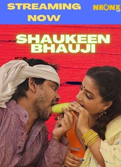 You are currently viewing Shaukeen Bhauji UNCUT 2022 NeonX Hot Short Film 720p HDRip 500MB Download & Watch Online