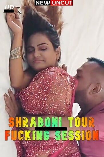 You are currently viewing Shraboni Tour Fucking Session 2022 UnCut Hot Short Film 720p HDRip 290MB Download & Watch Online