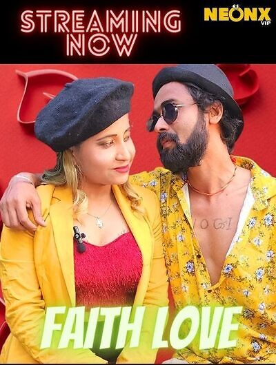 You are currently viewing Faith Love 2022 NeonX Short Film 720p HDRip 350MB Download & Watch Online
