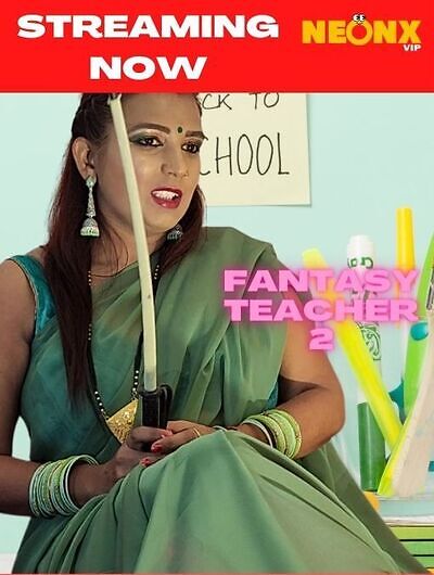 You are currently viewing Fantasy Teacher 2 2022 NeonX Hot Short Film 720p HDRip 250MB Download & Watch Online