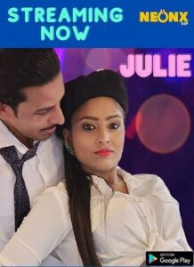 Read more about the article Julie 2022 NeonX Hot Short Film 720p HDRip 400MB Download & Watch Online