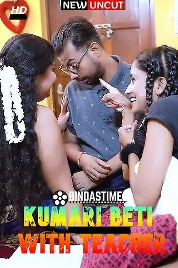 You are currently viewing Kumari Beti With Teacher 2022 BindasTimes Hot Short Film 720p HDRip 270MB Download & Watch Online