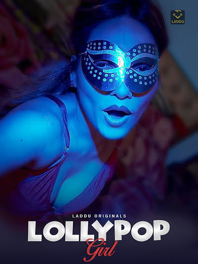You are currently viewing Lollypop Girl 2022 Laddu S01E01T02 Hot Web Series 720p HDRip 250MB Download & Watch Online