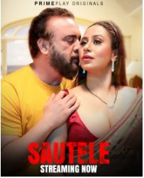 Read more about the article Sautele 2022 S01 Part 2 Hot Web Series 720p HDRip 250MB Download & Watch Online