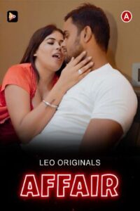 Read more about the article Affair 2022 LeoApp Hindi Short Film 720p HDRip 150MB Download & Watch Online