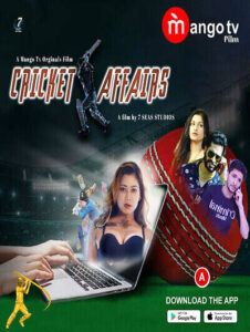 Read more about the article Cricket Affairs 2022 MangoTV S01E01T02 Hot Web Series 720p HDRip 500MB Download & Watch Online