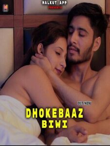 Read more about the article Dhokebaaz Biwi 2022 HalKut App Hindi Hot Short Film 720p HDRip 150MB Download & Watch Online