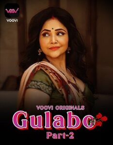 Read more about the article Gulabo 2022 Voovi S01 Part 2 Hot Web Series 720p HDRip 300MB Download & Watch Online