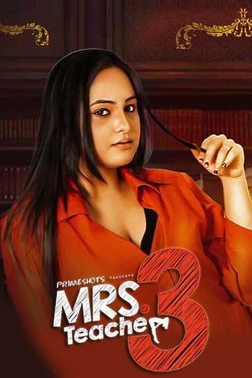 You are currently viewing Mrs Teacher 2022 PrimeShots S03E02 Hot Web Series 720p HDRip 150MB Download & Watch Online
