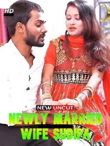 Read more about the article Newly Married Wife Sudipa 2022 Xtramood Hot Short Film 720p HDRip 270MB Download & Watch Online
