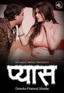 Read more about the article Pyaas 2022 HotMasti S01E01 Hot Web Series 720p HDRip 200MB Download & Watch Online