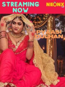 Read more about the article Pyaasi Dulhan UNCUT 2022 NeonX App Hot Short Film 720p HDRip 450MB Download & Watch Online