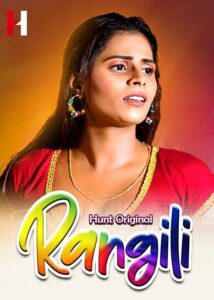 Read more about the article Rangili 2022 S01 Part 1 Hot Web Series 720p HDRip 350MB Download & Watch Online