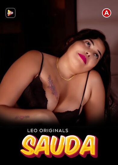 You are currently viewing Sauda 2022 LeoApp Hindi Hot Short Film 720p HDRip 150MB Download & Watch Online