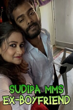 You are currently viewing Sudipa MMS Ex Boyfriend 2022 BindasTimes Hot Short Film 720p HDRip 270MB Download & Watch Online
