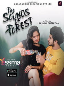 Read more about the article The Sound of Forest 2022 Yessma S01E01 Hot Web Series 720p HDRip 150MB Download & Watch Online
