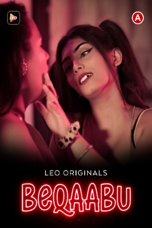 You are currently viewing BeQaabu 2023 LeoApp Hot Short Film 720p HDRip 150MB Download & Watch Online