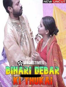 Read more about the article Bihari Debar Ki Thukai 2023 BindasTimes Hot Short Film 720p HDRip 270MB Download & Watch Online