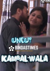 Read more about the article Kambalwala 2023 BindasTimes Hot Short Film 720p HDRip 180MB Download & Watch Online