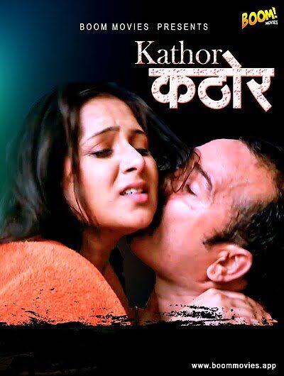 You are currently viewing Kathor 2023 BoomMovies Hot Short Film 720p HDRip 150MB Download & Watch Online