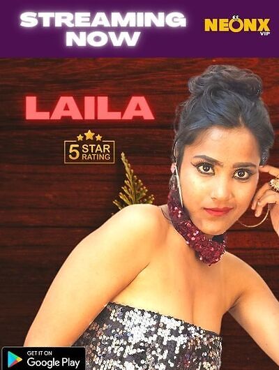 You are currently viewing Laila UNCUT 2023 NeonX App Hot Short Film 720p HDRip 350MB Download & Watch Online
