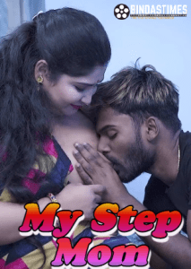 Read more about the article My Step Mom 2023 BindasTimes Hot Short Film 720p HDRip 150MB Download & Watch Online