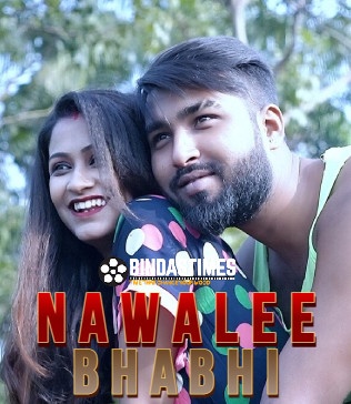 You are currently viewing Nawalee Bhabhi 2023 BindasTimes Hot Short Film 720p HDRip 150MB Download & Watch Online