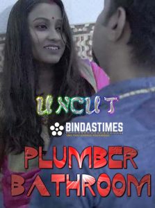 Read more about the article Plumber Bathroom 2023 BindasTimes Hot Short Film 720p HDRip 150MB Download & Watch Online